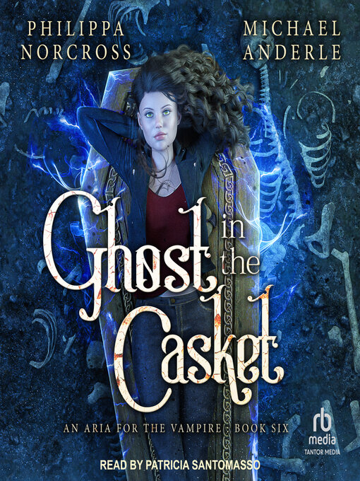 Title details for Ghost in the Casket by Philippa Norcross - Available